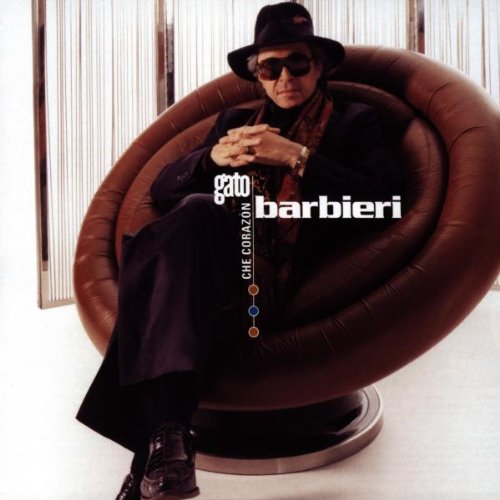 Gato Barbieri/Che Corazon