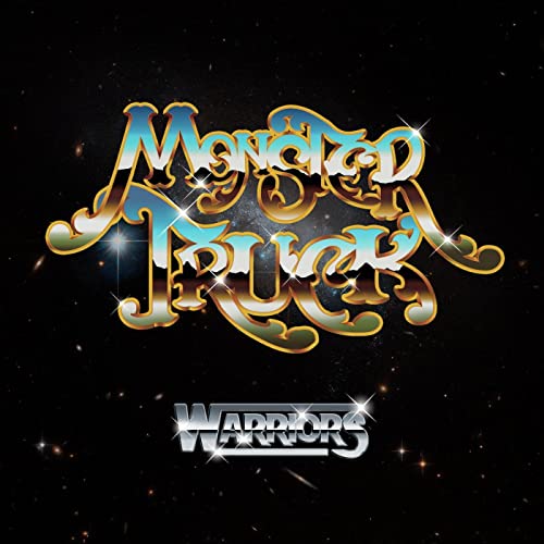Monster Truck/Warriors