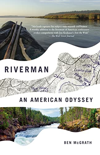 Ben McGrath/Riverman@ An American Odyssey