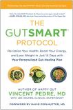 Vincent Pedre The Gutsmart Protocol Revitalize Your Health Boost Your Energy And Lo 