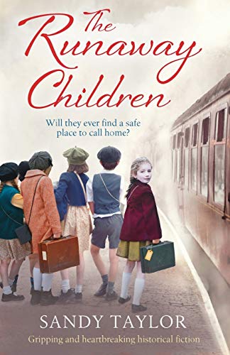 Sandy Taylor/The Runaway Children@ Gripping and heartbreaking historical fiction