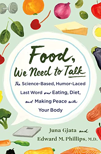 Juna Gjata Food We Need To Talk The Science Based Humor Laced Last Word On Eatin 