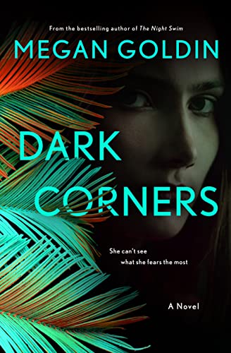 Megan Goldin/Dark Corners