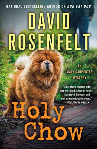David Rosenfelt/Holy Chow@ An Andy Carpenter Mystery