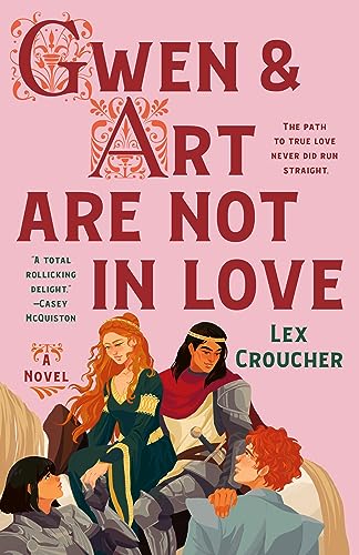 Lex Croucher/Gwen & Art Are Not in Love