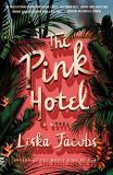 Liska Jacobs The Pink Hotel 