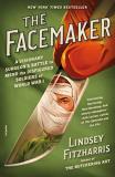 Lindsey Fitzharris The Facemaker A Visionary Surgeon's Battle To Mend The Disfigur 