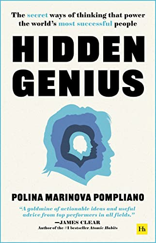 Polina Marinova Pompliano Hidden Genius The Secret Ways Of Thinking That Power The World' 