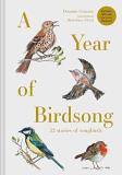 Dominic Couzens A Year Of Birdsong 52 Stories Of Songbirds 