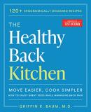 America's Test Kitchen The Healthy Back Kitchen Move Easier Cook Simplerhow To Enjoy Great Food 