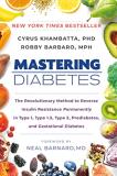 Cyrus Khambatta Mastering Diabetes The Revolutionary Method To Reverse Insulin Resis 