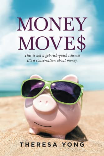 Theresa Yong Money Moves This Is Not A Get Rich Quick Scheme! It's A Conve 