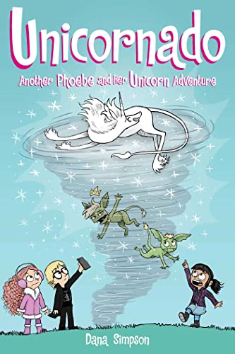 Dana Simpson/Unicornado@ Another Phoebe and Her Unicorn Adventure Volume 1
