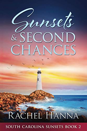 Rachel Hanna Sunsets & Second Chances Large Print 