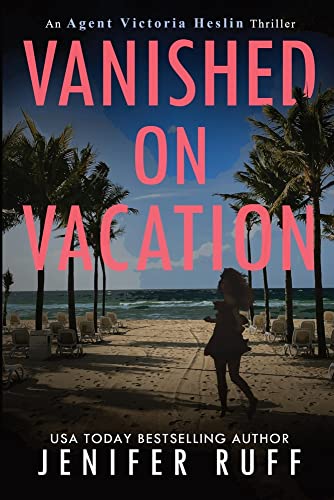 Jenifer Ruff Vanished On Vacation 