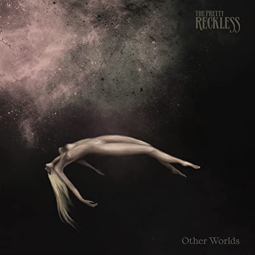 The Pretty Reckless/Other Worlds