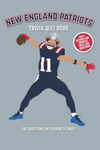Chris Bradshaw/New England Patriots Trivia Quiz Book@ 500 Questions on Foxboro's Finest