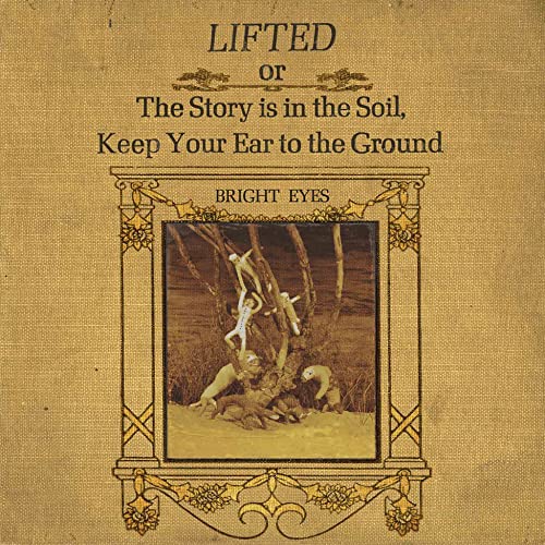 Bright Eyes/Lifted Or The Story Is In The@Amped Exclusive