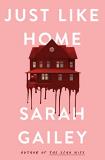 Sarah Gailey Just Like Home 