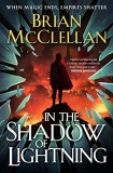Brian Mcclellan In The Shadow Of Lightning 