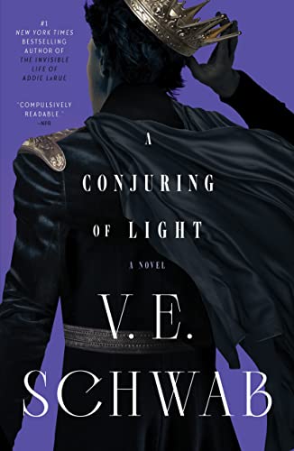 V. E. Schwab/A Conjuring of Light