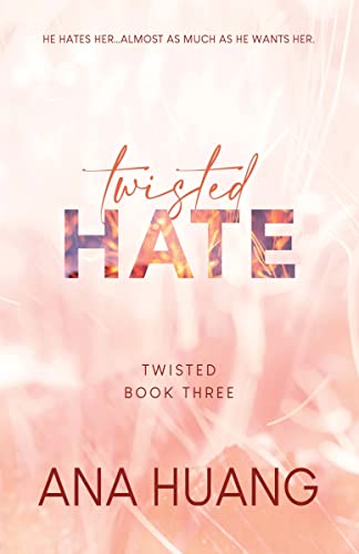 Ana Huang Twisted Hate 