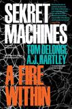 Tom Delonge Sekret Machines Book 2 A Fire Within 