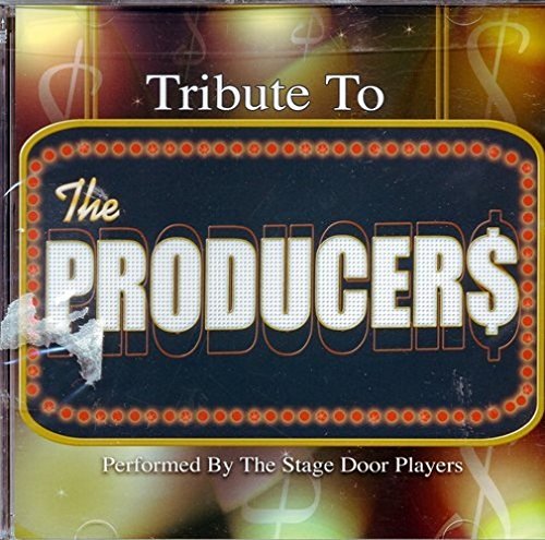 Stage Door Players/Tribute To The Producers