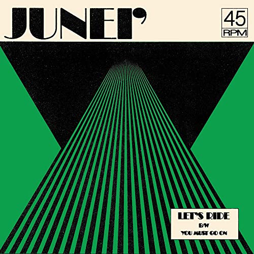 Junei'/Let's Ride B/W You Must Go On@Amped Exclusive