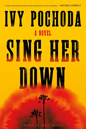 Ivy Pochoda/Sing Her Down
