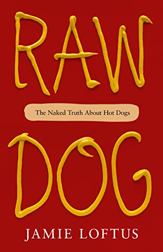 Jamie Loftus/Raw Dog@The Naked Truth about Hot Dogs