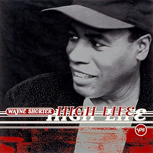 Wayne Shorter/High Life