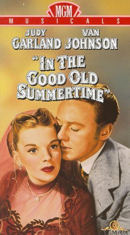 In The Good Old Summertime/Garland/Johnson@Clr@Nr