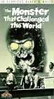 MONSTER THAT CHALLENGED THE WO/HOLT/DALTON/CONRIED/WARD/SHOWA