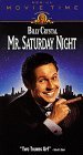 Mr. Saturday Night/Crystal/Paymer/Warner/Hunt/Mar@Clr/Cc/Hifi/Dss@R/Movie Time