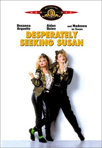 DESPERATELY SEEKING SUSAN/ARQUETTE/MADONNA/QUINN/BLUM/JO