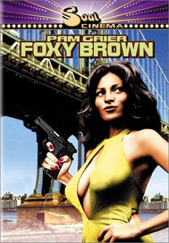 Foxy Brown/Grier/Fargas/Brown/Carter/Lode@Clr/Cc/Ws/Mult Dub-Sub/Keeper@R/Soul Cinema
