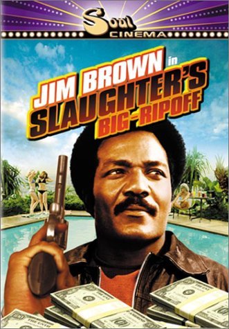 Slaughter's Big Rip-Off/Brown/Peters/Stroud/Mcmahon/Me@Clr/Cc/Ws/Mult Dub-Sub@R/Soul Cinema