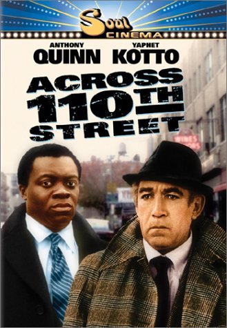 Across 110th Street/Quinn/Kotto/Franciosa/Benjamin@Clr/Cc/Ws/Mult Dub-Sub/Keeper@R/Soul Cinema