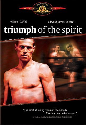 TRIUMPH OF THE SPIRIT (1989)/DAFOE/OLMOS/LOGGIA