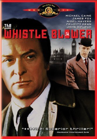 WHISTLE BLOWER/CAINE/FOX/HAVERS/GIELGUD/DEAN
