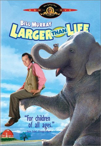 Larger Than Life/Murray/Garofalo/Mcconaughey/Da@Clr@Pg
