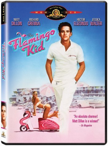 FLAMINGO KID/DILLION/CRENNA/WALTER/ELIZONDO