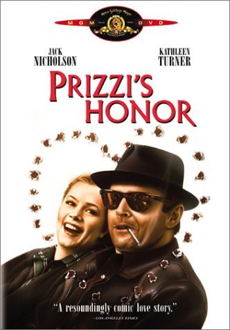 PRIZZIS HONOR/NICHOLOSON/TURNER/HUSTON