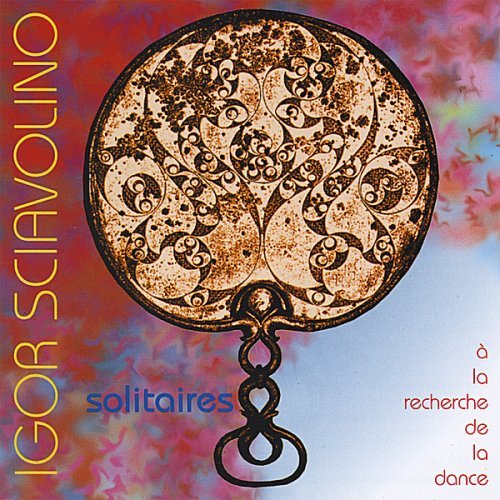 Igor Sciavolino/Solitaires A La Recherche De L