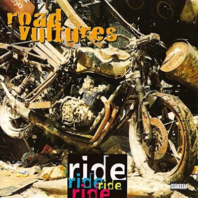 Road Vultures/Ride