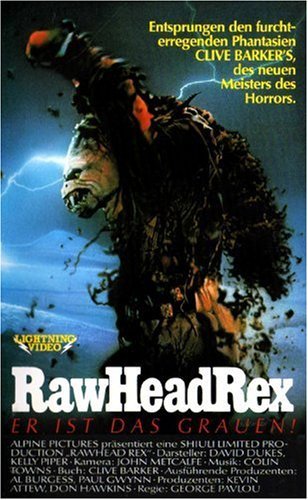 RAWHEAD REX/DUKES/PIPER