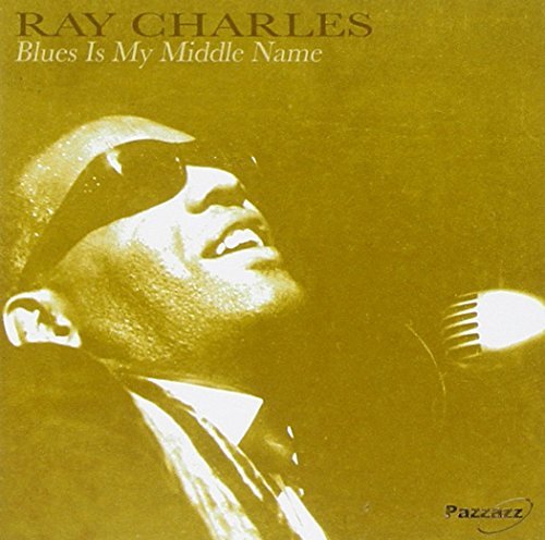 Ray Charles/Blues Is My Middle Name