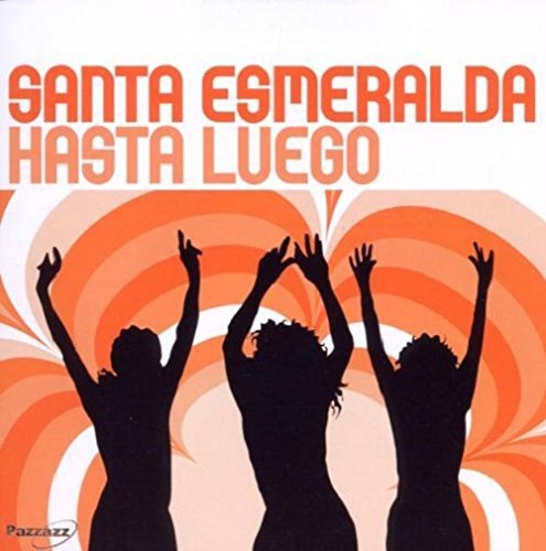 Santa Esmeralda/Hasta Luego