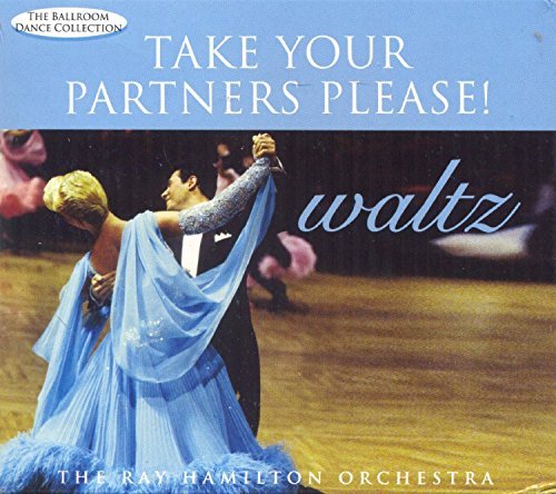 Ray Orchestra Hamilton/Waltz-Take Your P Artners Plea